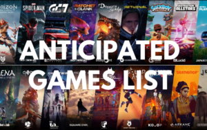 Most Anticipated Games List