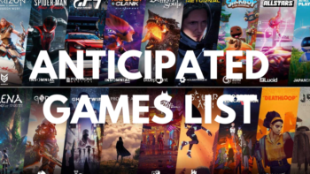 Most Anticipated Games List