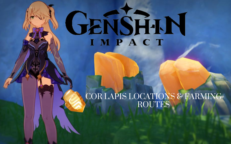  Genshin Impact Cor Lapis Locations & Farming Routes